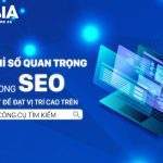 Các chỉ số quan trọng trong SEO: Bí quyết để đạt vị trí cao trên công cụ tìm kiếm