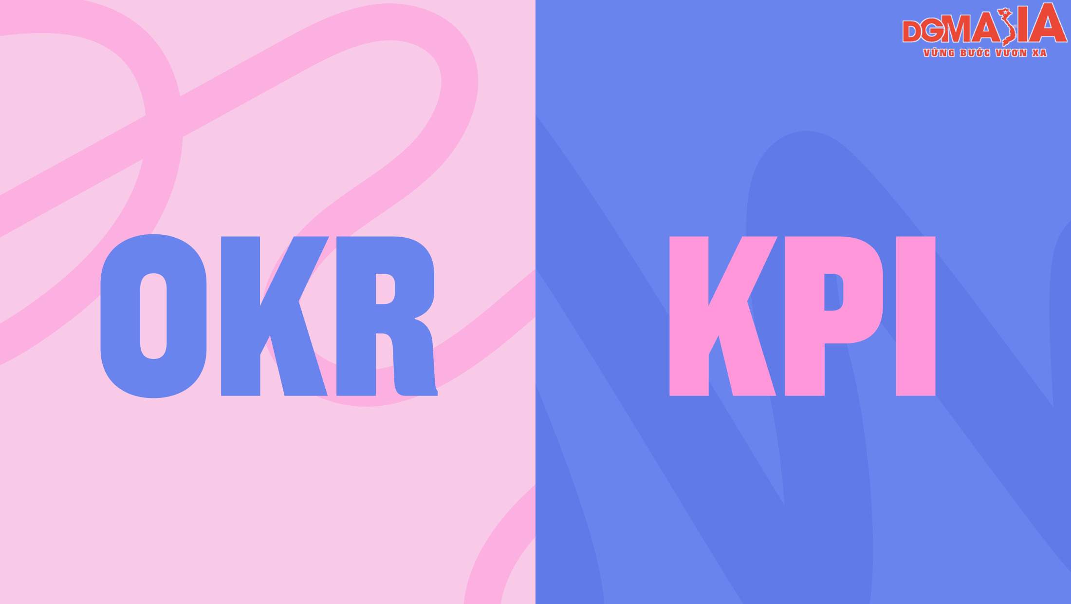 Cả KPI và OKR đều có những ưu nhược điểm của riêng mình