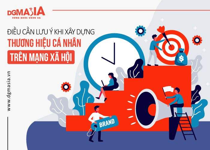 Điều cần lưu ý khi xây dựng thương hiệu cá nhân trên mạng xã hội