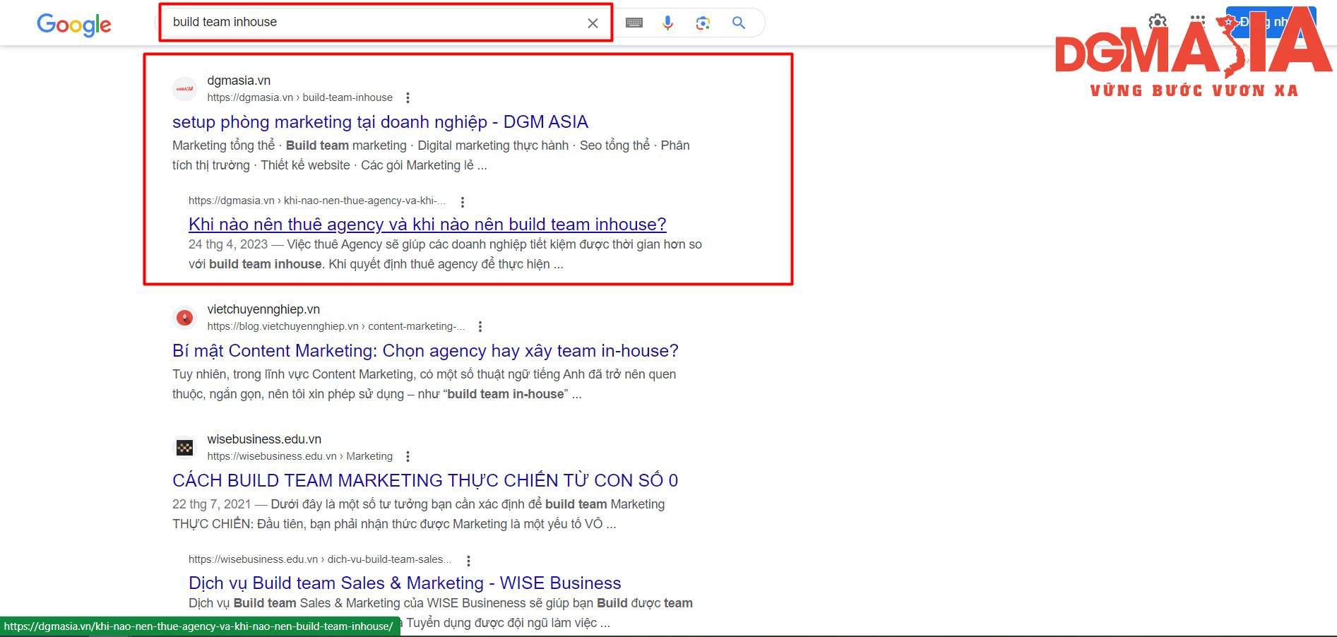 Khi độc giả tìm kiếm từ khóa Build team inhouse, thì DGM ASIA sẽ có được một organic traffic khi độc giả click vào website của chúng tôi trên bảng kết quả tìm kiếm