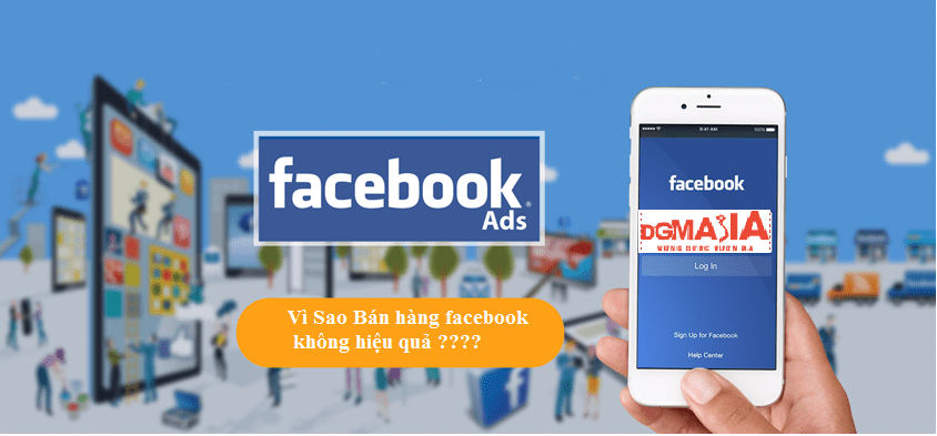 Vì sao bán hàng trên facebook không hiệu quả ???