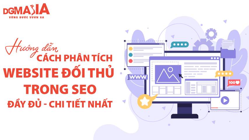 Cách phân tích website đối thủ trong SEO đầy đủ, chi tiết nhất