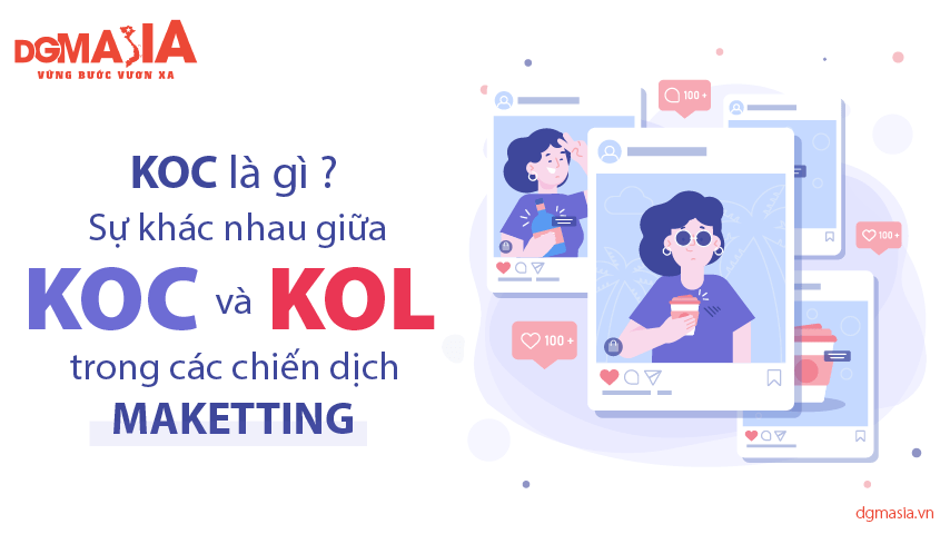 KOC là gì? Sự khác nhau giữa KOC và KOL trong các chiến dịch marketing
