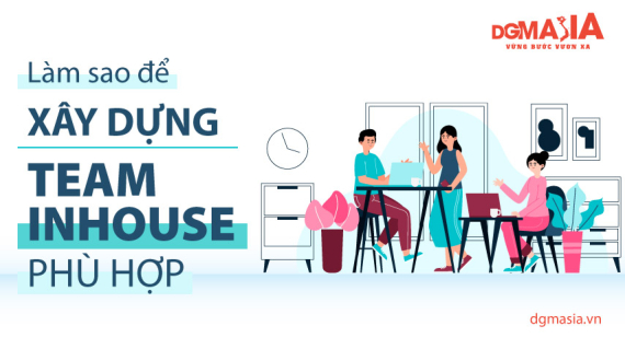 thumb-lam-sao-xay-dung-team-inhouse-phu-hop-1-1