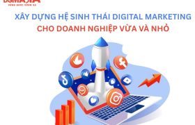 triển khai digital marketing tổng thể