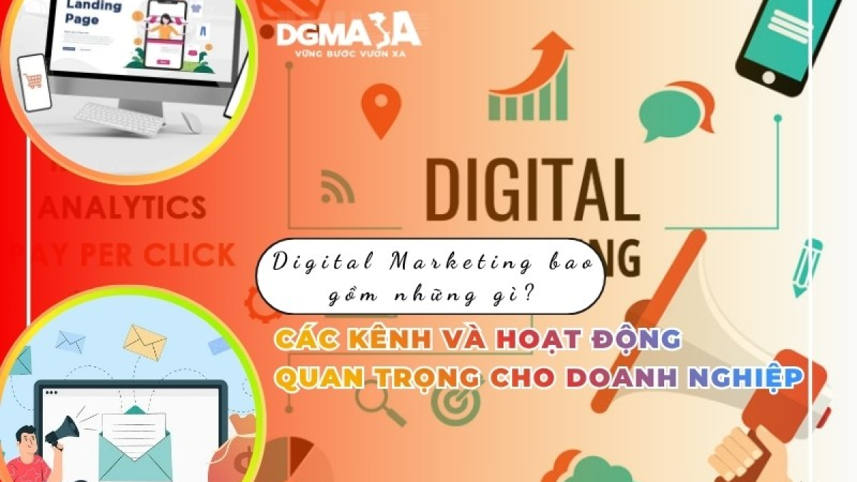 Digital Marketing bao gồm những gì