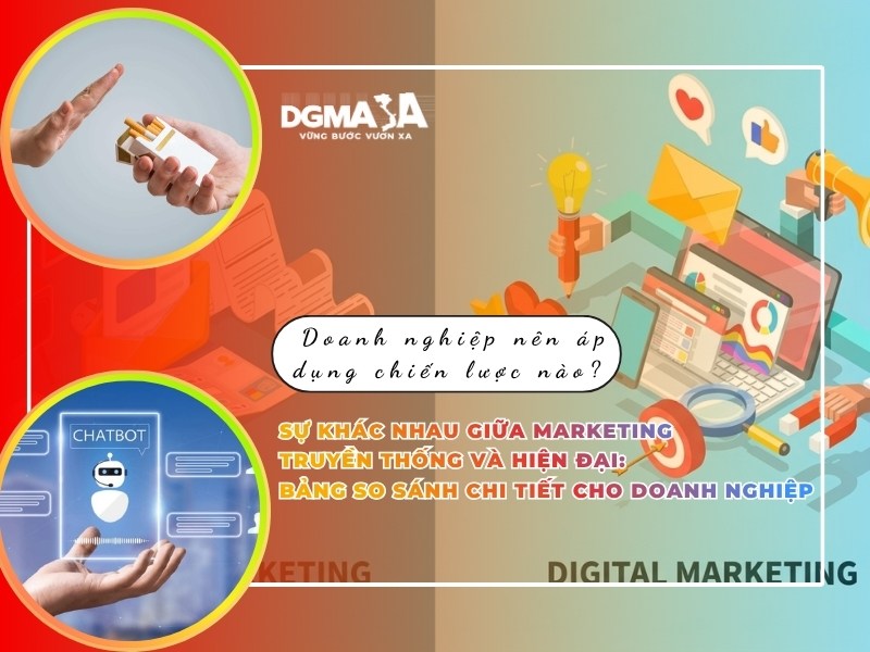 Sự khác nhau giữa marketing truyền thống và hiện đại