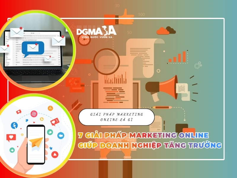 7 giải pháp marketing online giúp doanh nghiệp tăng trưởng