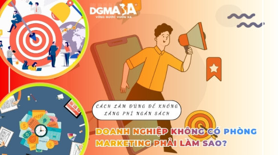 doanh nghiệp không có phòng marketing phải làm sao