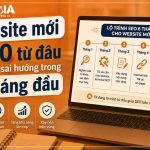 Website mới làm SEO từ đâu để không sai hướng trong 6 tháng đầu?
